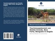 Cover von Tourismuspotenzial von Dombe Grande, Baía Farta, Benguela in Angola