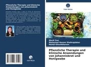 Cover von Pflanzliche Therapie und klinische Anwendungen von Johannisbrot und Honigwabe
