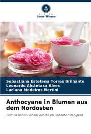 Cover von Anthocyane in Blumen aus dem Nordosten
