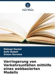 Cover von Verringerung von Verkehrsunfällen mithilfe eines webbasierten Modells