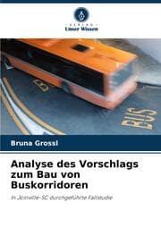 Cover von Analyse des Vorschlags zum Bau von Buskorridoren