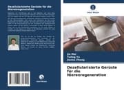 Cover von Dezellularisierte Gerüste für die Nierenregeneration