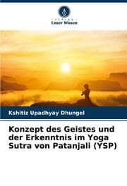 Cover von Konzept des Geistes und der Erkenntnis im Yoga Sutra von Patanjali (YSP)