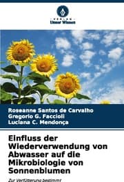 Cover von Einfluss der Wiederverwendung von Abwasser auf die Mikrobiologie von Sonnenblumen