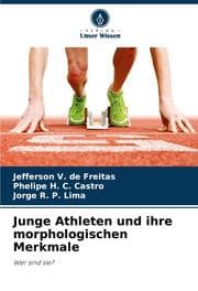 Cover von Junge Athleten und ihre morphologischen Merkmale