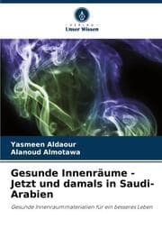 Cover von Gesunde Innenräume - Jetzt und damals in Saudi-Arabien