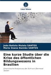 Cover von Eine kurze Studie über die Krise des öffentlichen Bildungswesens in Brasilien