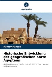 Cover von Historische Entwicklung der geografischen Karte Ägyptens