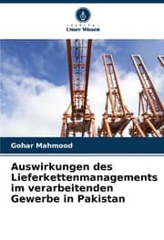 Cover von Auswirkungen des Lieferkettenmanagements im verarbeitenden Gewerbe in Pakistan