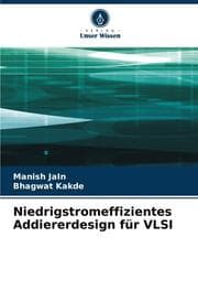Cover von Niedrigstromeffizientes Addiererdesign für VLSI