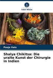 Cover von Shalya Chikitsa: Die uralte Kunst der Chirurgie in Indien
