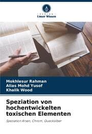 Cover von Speziation von hochentwickelten toxischen Elementen