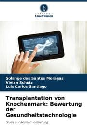 Cover von Transplantation von Knochenmark: Bewertung der Gesundheitstechnologie