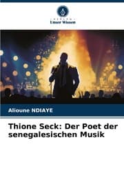 Cover von Thione Seck: Der Poet der senegalesischen Musik