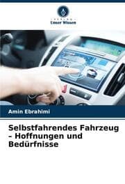 Cover von Selbstfahrendes Fahrzeug - Hoffnungen und Bedürfnisse