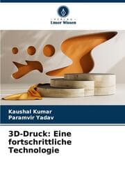 Cover von 3D-Druck: Eine fortschrittliche Technologie