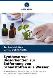 Cover von Synthese von Biosorbentien zur Entfernung von Schadstoffen aus Wasser