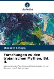 Cover von Forschungen zu den trojanischen Mythen, Bd. II.