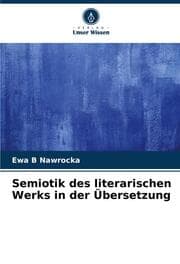 Cover von Semiotik des literarischen Werks in der Übersetzung