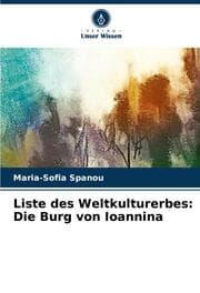 Cover von Liste des Weltkulturerbes: Die Burg von Ioannina