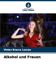 Cover von Alkohol und Frauen