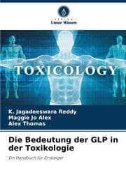 Cover von Die Bedeutung der GLP in der Toxikologie