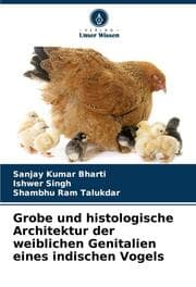Cover von Grobe und histologische Architektur der weiblichen Genitalien eines indischen Vogels
