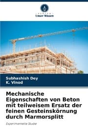 Cover von Mechanische Eigenschaften von Beton mit teilweisem Ersatz der feinen Gesteinskörnung durch Marmorsplitt