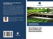 Cover von Grundlagen der faseroptischen Kommunikation
