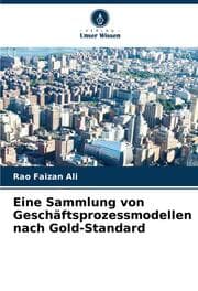 Cover von Eine Sammlung von Geschäftsprozessmodellen nach Gold-Standard