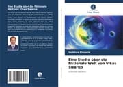 Cover von Eine Studie über die fiktionale Welt von Vikas Swarup