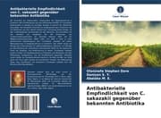 Cover von Antibakterielle Empfindlichkeit von C. sakazakii gegenüber bekannten Antibiotika