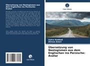 Cover von Übersetzung von Neologismen aus dem Englischen ins Persische: Avatar