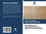 Cover von Spanplatten aus Eukalyptusholz und alternativen Klebstoffen