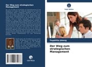 Cover von Der Weg zum strategischen Management
