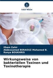 Cover von Wirkungsweise von bakteriellen Toxinen und Toxinotherapie