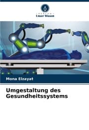 Cover von Umgestaltung des Gesundheitssystems