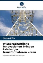 Cover von Wissenschaftliche Innovationen bringen Leistungs-transformatoren voran