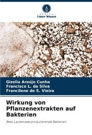 Cover von Wirkung von Pflanzenextrakten auf Bakterien