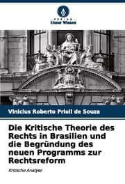 Cover von Die Kritische Theorie des Rechts in Brasilien und die Begründung des neuen Programms zur Rechtsreform
