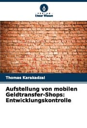 Cover von Aufstellung von mobilen Geldtransfer-Shops: Entwicklungskontrolle
