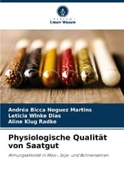 Cover von Physiologische Qualität von Saatgut