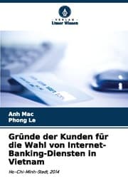 Cover von Gründe der Kunden für die Wahl von Internet-Banking-Diensten in Vietnam