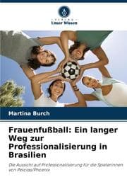 Cover von Frauenfußball: Ein langer Weg zur Professionalisierung in Brasilien