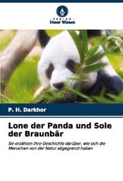 Cover von Lone der Panda und Sole der Braunbär