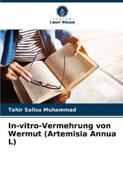 Cover von In-vitro-Vermehrung von Wermut (Artemisia Annua L)