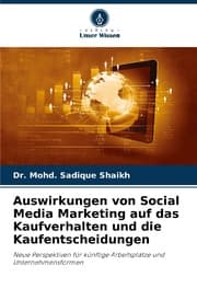 Cover von Auswirkungen von Social Media Marketing auf das Kaufverhalten und die Kaufentscheidungen