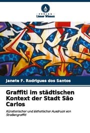 Cover von Graffiti im städtischen Kontext der Stadt São Carlos