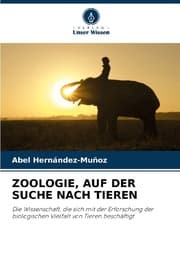 Cover von ZOOLOGIE, AUF DER SUCHE NACH TIEREN