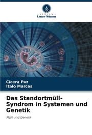 Cover von Das Standortmüll-Syndrom in Systemen und Genetik